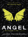 Angel (eBook): Maximum Ride Series, Book 7